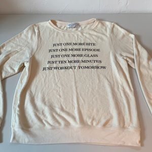 Wildfox cream “Just One More” sweater- medium